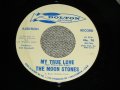 THE MOON STONES ( BOB BOGLE & DON WILSON WORKS of THE VENTURES ) - MY TRUE LOVE / LOVE CALL 1963 US ORIGINAL Audition Label PROMO 7"45's Single  
