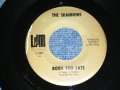 THE SHANNONS ( GIRL GROUP PRODUCED by MEL TAYLOR of The VENTURES ) - BORN TOO LATE  / MR. SUNSHINE MAN     1968  US ORIGINAL 7"SINGLE