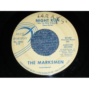 画像: THE MARKSMEN - NIGHT RUN / SCRATCHE US ORIGINAL PROMO Single With BLUE PRINTING on TITLE