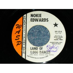 画像: NOKIE EDWARDS  -  LAND OF 1,000 DANCES /  MUDDY MISSISSIPPI LINE : With 60's AUTOGRAPHED SIGN by NOKIE 