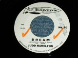 画像: JUDD HAMILTON - DREAM / YOUR ONLY LOVE :  US ORIGINAL WHITE LABEL PROMO 