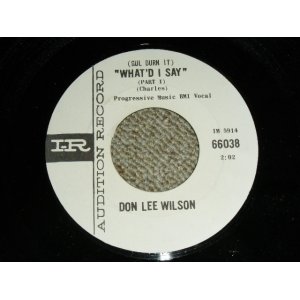 画像: DON LEE WILSON -  WHAT'D I SAY  / T'AINT FUNNY     :  1964  US ORIGINAL White Label Promo 7 Single 