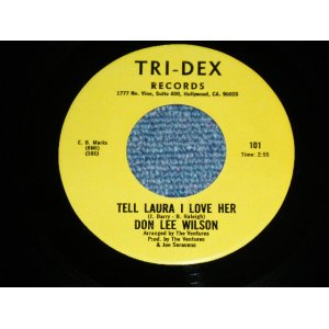 画像: DON LEE WILSON -  TELL .LAULA I LOVE HER ( RE-RECORDINGS ) / BAD BOY      1981  US ORIGINAL 7 Single 