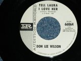 画像: DON LEE WILSON -  TELL .LAULA I LOVE HER ( FATS LOGO STYLE ) / ANGEL      1964  US ORIGINAL White Label Promo 7 Single 