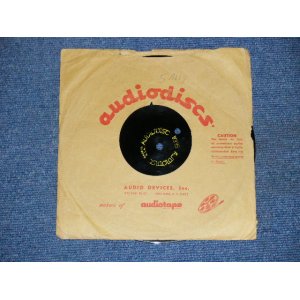 画像: DON WILSON - SALLY ( DIFFERENT VERSION )   1960's US ORIGINAL One Sided TEST PRESS for ACCETATE 8" Single  
