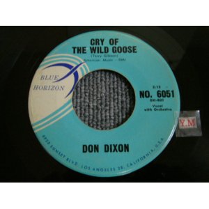 画像: DON DIXON- CRY OF THE WILD GOOSE / FOR YOUR LOVE 1961 US ORIGINAL 7 Single 