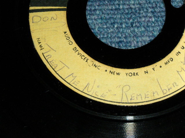 画像: DON WILSON - TREAT ME NICE / REMEMBER ME  ( UNRELEASED VERSION )   1960's US ORIGINAL  TEST PRESS for ACCETATE 7" Single  